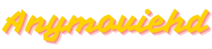 Anymoviehd